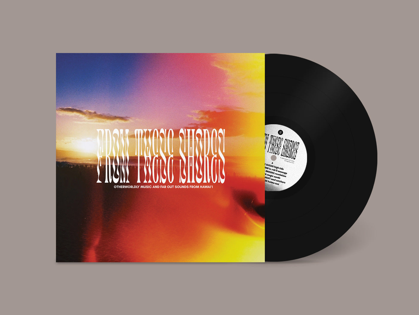 Various Artists - From These Shores: Otherworldly Music and Far Out Sounds from Hawai‘i (AGS-025)