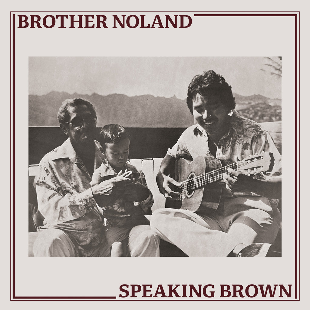 New release: Brother Noland's Speaking Brown - contemporary sounds, Hawaiian music