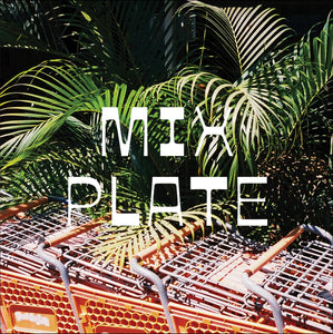 Announcing: Mix Plate, a compilation of new music from Hawaii