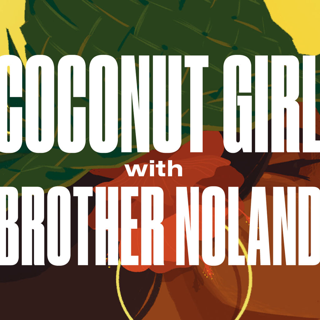 Video: Brother Noland reflects on 40 years of Coconut Girl