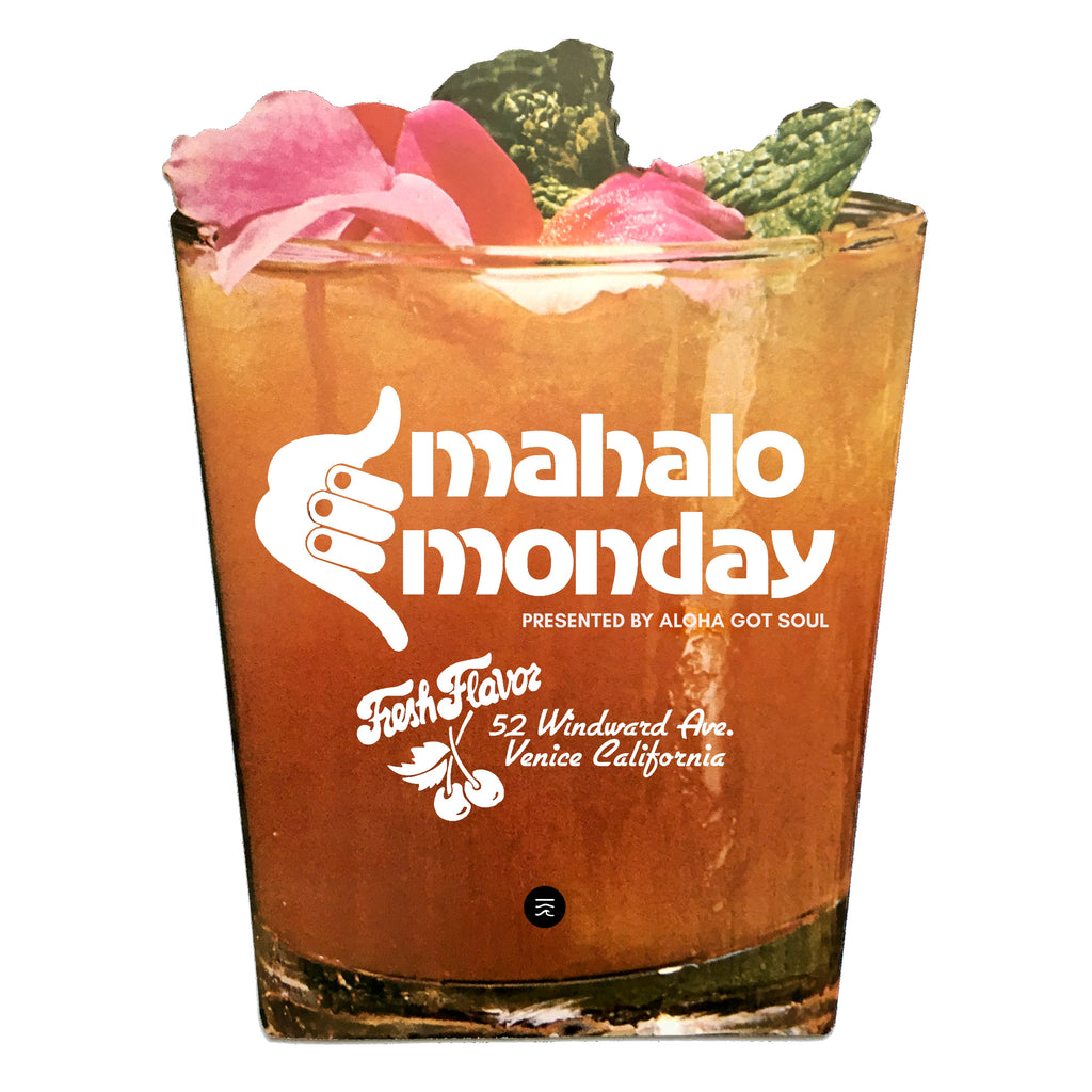 Mahalo Monday: A weekly party in Venice Beach, presented by Aloha Got Soul