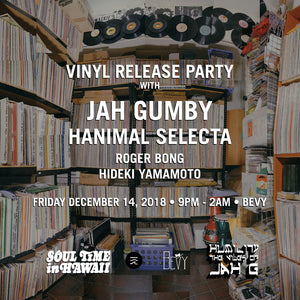 Jah Gumby Vinyl Release Party: December 14, 2018
