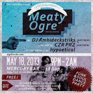 Dig This Vibe: Meaty Ogre at Mercury Bar