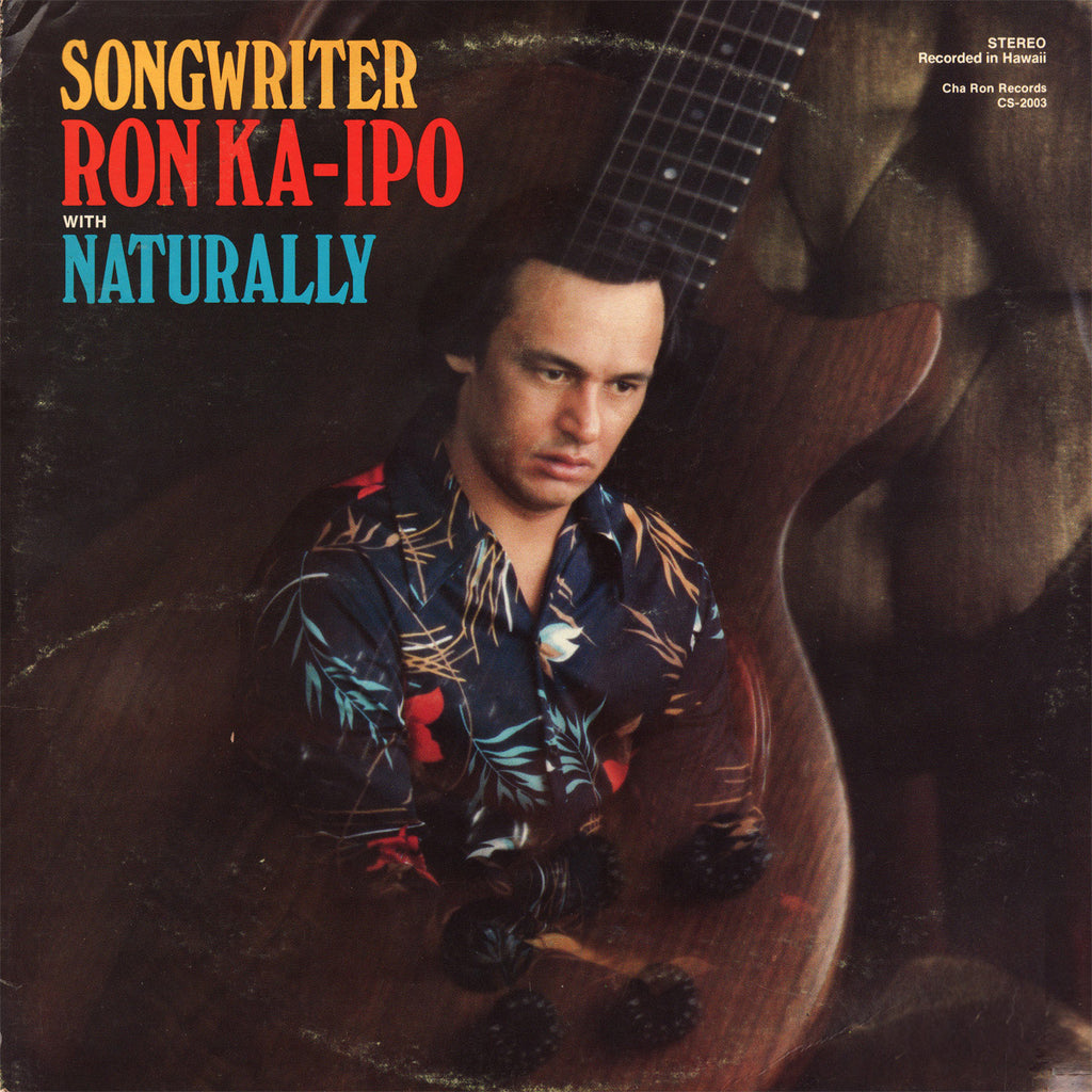 Ron Ka-Ipo with Naturally "Without You Girl"