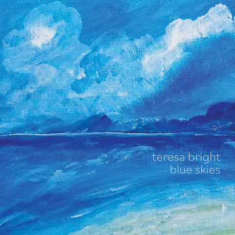 Teresa Bright - Blue Skies (AGS-057)