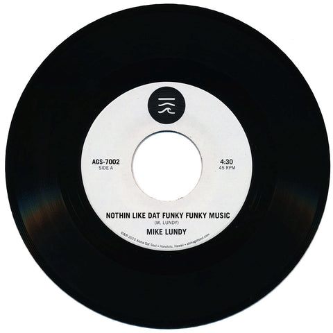 Mike Lundy - Nothin Like Dat Funky Funky Music / Round And Around (AGS-7002)