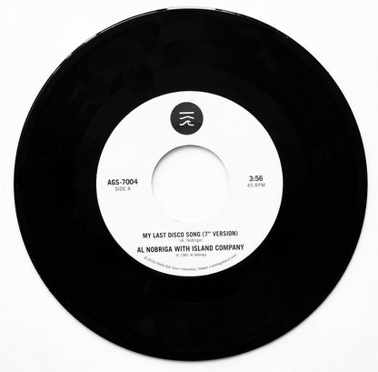 アル・ノブリガ＆アイランド・カンパニー - マイ・ラスト・ディスコ・ソング / ブレイク・アウェイ (AGS-7004)