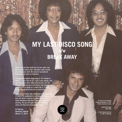 Al Nobriga & Island Company - My Last Disco Song / Break Away (AGS-7004)