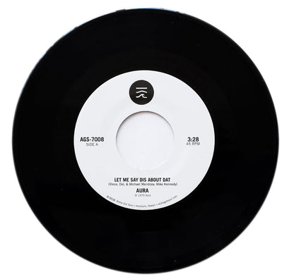 オーラ - Let Me Say Dis About Dat / No Beginning, No End (AGS-7008)